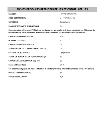 Product information | HOTPOINT/ARISTON U H TNF 7522 HW Freezer Manuel utilisateur | Fixfr