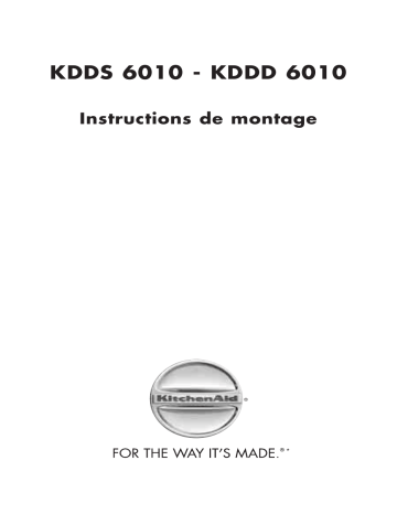 KDDS 6010 | KitchenAid KDDD 6010 Dishwasher Guide d'installation | Fixfr