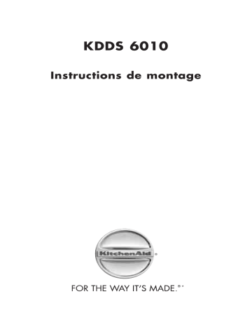 KDDS 6010 | KitchenAid KDDD 6010 Dishwasher Guide d'installation | Fixfr
