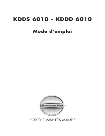 KDDS 6010 | Mode d'emploi | KitchenAid KDDD 6010 Dishwasher Manuel utilisateur | Fixfr