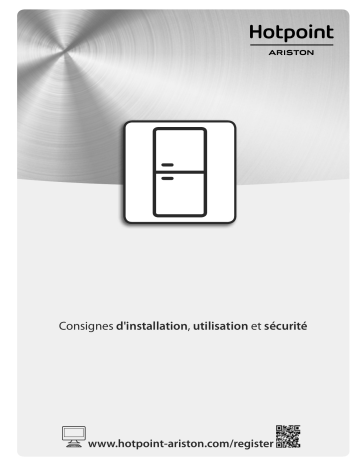 H8 A1E W | H8 A2E W | H8 A1E S | H8 A2E X | Mode d'emploi | HOTPOINT/ARISTON H8 A1E X Fridge/freezer combination Manuel utilisateur | Fixfr