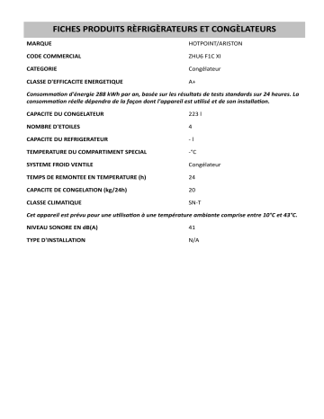 Product information | HOTPOINT/ARISTON ZHU6 F1C XI Freezer Manuel utilisateur | Fixfr