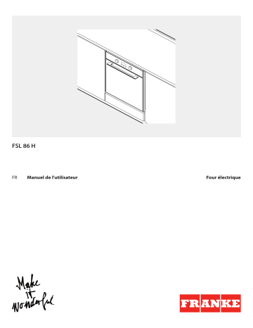 FSL 86 H XS | FSL 86 H BK | Franke FSL 86 H WH Oven Manuel utilisateur | Fixfr