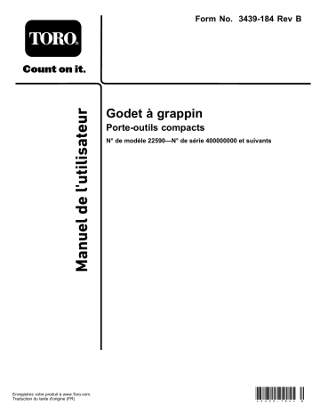 Guide d'installation | Toro Grapple Bucket, Compact Tool Carriers Compact Utility Loaders, Attachment Manuel utilisateur | Fixfr