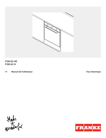 Franke FSM 82 HE XS Oven Manuel utilisateur | Fixfr