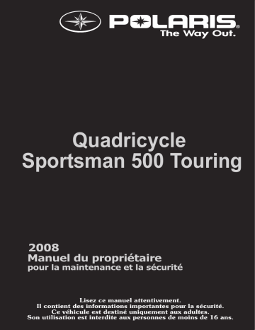 ATV or Youth Sportsman 500 Touring Quadricycle 2008 Manuel du propriétaire | Fixfr