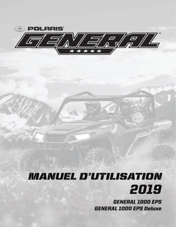 GENERAL 1000 Deluxe | GENERAL 1000 Hunter Edition | GENERAL 1000 Limited Edition | GENERAL 1000 Premium | Ranger GENERAL 1000 Ride Command Edition 2019 Manuel du propriétaire | Fixfr