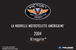 Victory Motorcycles Victory Kingpin 2004 Manuel du propriétaire