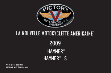 Victory Motorcycles Victory Hammer / Hammer S 2009 Manuel du propriétaire | Fixfr