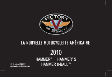 Victory Motorcycles Victory Hammer / Hammer S / Hammer 8-Ball 2010 Manuel du propriétaire | Fixfr