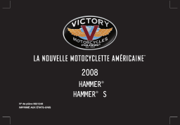 Victory Motorcycles Hammer / Hammer S 2008 Manuel du propriétaire