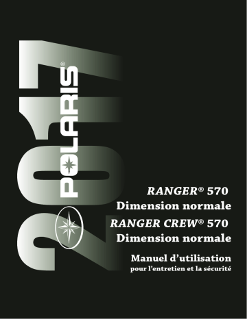 CREW 570-6 | Ranger 570 FULL-SIZE 2017 Manuel du propriétaire | Fixfr