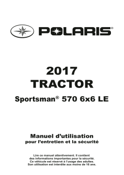 ATV or Youth Tractor Sportsman 570 6x6 LE 2017 Manuel du propriétaire