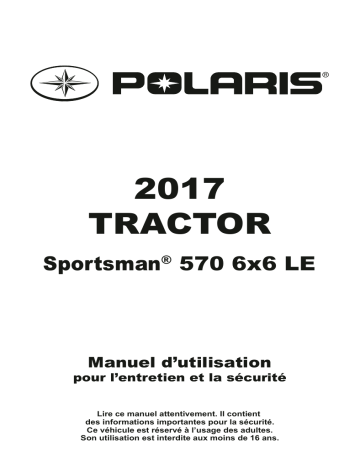 ATV or Youth Tractor Sportsman 570 6x6 LE 2017 Manuel du propriétaire | Fixfr