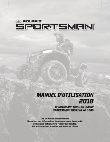 Sportsman Touring 850 SP | ATV or Youth SPORTSMAN TOURING XP 1000 2018 Manuel du propriétaire | Fixfr