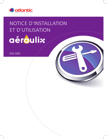 Atlantic AERAULIX Manuel utilisateur | Fixfr