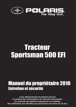 ATV or Youth Tractor Sportsman 500 EFT INTL 2010 Manuel du propriétaire