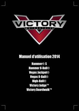 Victory Motorcycles Victory Hammer / Vegas / High-Ball / Judge 2014 Manuel du propriétaire