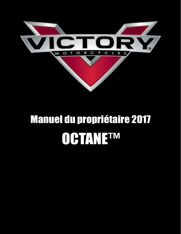 Victory Octane INTL | Victory Motorcycles Victory Octane 2017 Manuel du propriétaire | Fixfr
