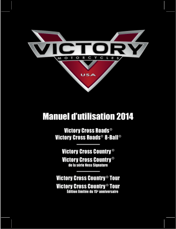 Victory Motorcycles Victory Cross Roads / Country / Ness Sig / Tour INTL 2014 Manuel du propriétaire | Fixfr