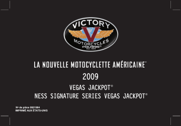 Victory Motorcycles Victory Vegas Jackpot / Ness Signature Series Vegas Jackpot 2009 Manuel du propriétaire | Fixfr