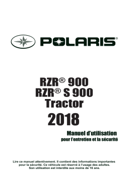RZR Side-by-side Tractor RZR 900 / S 900 2018 Manuel du propriétaire