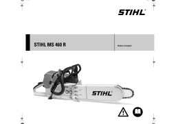 STIHL MS 460 R Manuel utilisateur