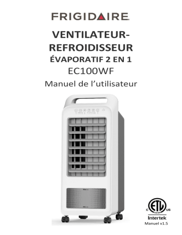 NewAir EC100WF Frigidaire 2-in-1 Personal Evaporative Air Cooler and Fan, 250 CFM’s Manuel utilisateur | Fixfr