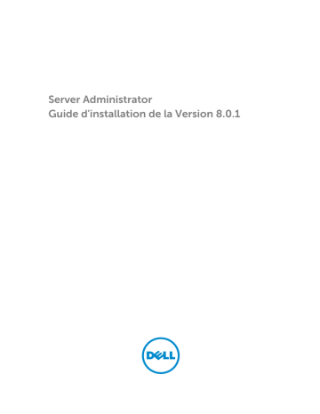 OpenManage Server Administrator Version 8.0.1 | Dell OpenManage Software 8.0.1 software Manuel utilisateur | Fixfr
