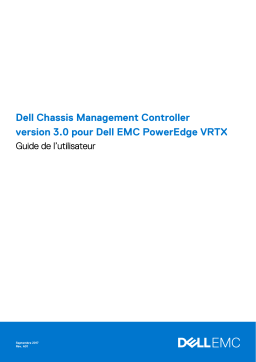 Dell Chassis Management Controller Version 3.0 for PowerEdge VRTX software Manuel utilisateur