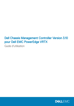 Dell Chassis Management Controller Version 3.10 For PowerEdge VRTX software Manuel utilisateur