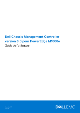 Dell Chassis Management Controller Version 6.0 for PowerEdge M1000e software Manuel utilisateur
