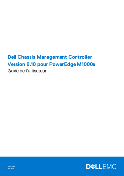 Dell Chassis Management Controller Version 6.10 For PowerEdge M1000e software Manuel utilisateur