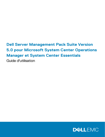 Dell Client Management Pack Version 5.0 for Microsoft System Center Operations Manager software Manuel utilisateur | Fixfr