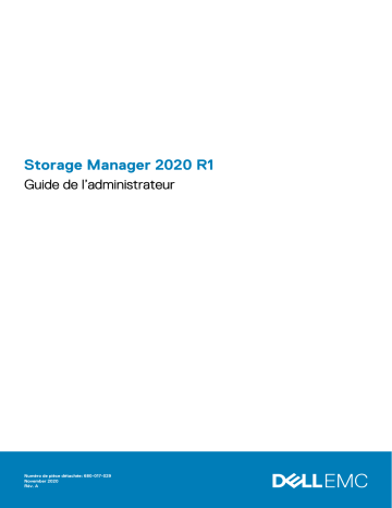 Storage Manager | Storage SCv3020 | Storage SC9000 | Storage SC5020 | Storage SCv3000 | Storage SC5020F | Storage SC8000 | Compellent FS8600 | Storage SCv2020 | Storage SCv2000 | Storage SC7020F | Compellent SC4020 | Dell Storage SCv2080 storage Manuel utilisateur | Fixfr