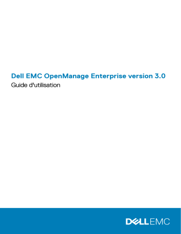 Dell EMC OpenManage Enterprise software Manuel utilisateur | Fixfr