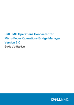 Dell EMC OpenManage Operations Connector for Micro Focus OBM software Manuel utilisateur