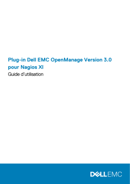 Dell EMC OpenManage Plug-in v3.0 for Nagios XI software Manuel utilisateur