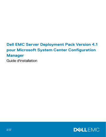 Dell EMC Server Deployment Pack v4.1 for Microsoft System Center Configuration Manager software Manuel du propriétaire | Fixfr