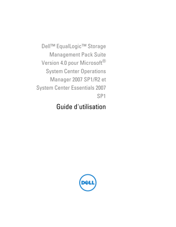 Dell EqualLogic Management Pack Version 4.0 for Microsoft System Center Operations Manager software Manuel utilisateur | Fixfr