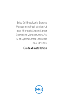 Dell EqualLogic Management Pack Version 4.1 for Microsoft System Center Operations Manager software Manuel utilisateur