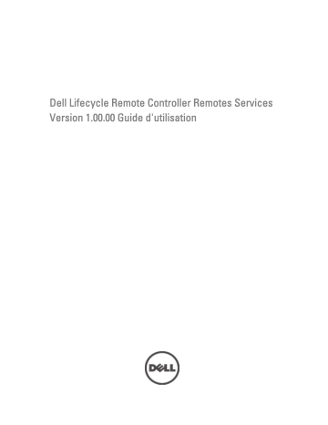 Dell Lifecycle Controller 2 Version 1.0.8 software Manuel utilisateur | Fixfr