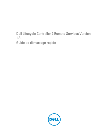 Dell Lifecycle Controller 2 Version 1.3.0 software Manuel utilisateur | Fixfr