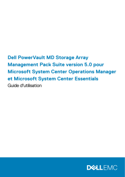 Dell MD Storage Array Management Pack Suite Version 5.0 For Microsoft System Center Operations software Manuel utilisateur