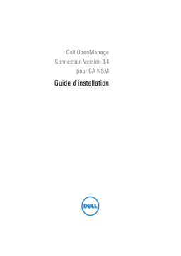 Dell OpenManage Connection For CA Unicenter Version 3.4 software Manuel utilisateur