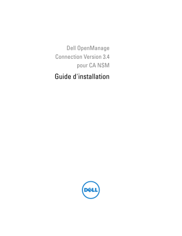 Dell OpenManage Connection For CA Unicenter Version 3.4 software Manuel utilisateur | Fixfr