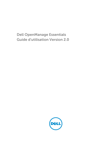 Dell OpenManage Essentials Version 2.0 software Manuel utilisateur | Fixfr