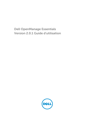 Dell OpenManage Essentials Version 2.0.1 software Manuel utilisateur | Fixfr