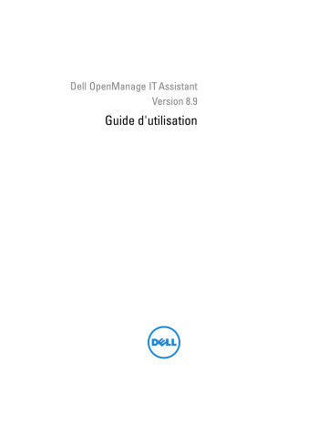 Dell OpenManage IT Assistant Version 8.9.1 software Manuel utilisateur | Fixfr
