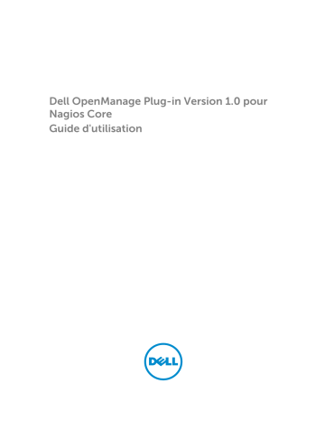 Dell OpenManage Plug-in for Nagios Core version 1.0 software Manuel utilisateur | Fixfr
